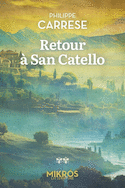 Retour à San Catello [nouvelle édition]